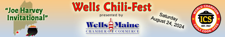 Wells Chili-Fest is presented by the Wells, Maine Chamber of Commerce, Wells, Maine